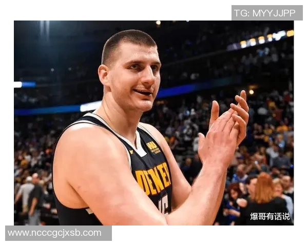 约基奇与NBA顶级中锋的全面对比谁才是联盟最强中锋
